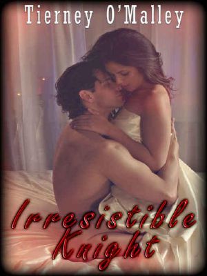 [Knight Brothers 02] • Irresistible Knight